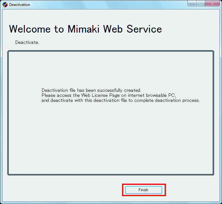 Deactivation completion screen